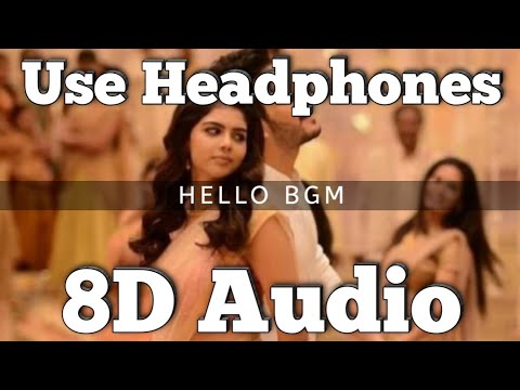 Hello (Movie) | BGM -(8D Version) | Anup Rubens | Akhil Akkineni | Kalyani Priyadarshan