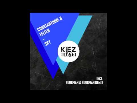 Constantinne & Felten   Sky Original Mix