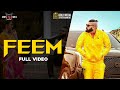 Feem (Full Video) Elly Mangat feat. Bains California I Latest Punjabi Songs 2019