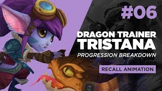 [06] Dragon Trainer Tristana - Recall - Animation Progression