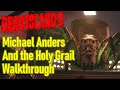 Dead Island 2 Michael Anders and the Holy Grail walkthrough