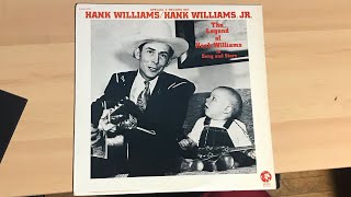 Hank Williams/ Hank Williams, JR. - The Legend of Hank Williams in Song and Story (Side D)