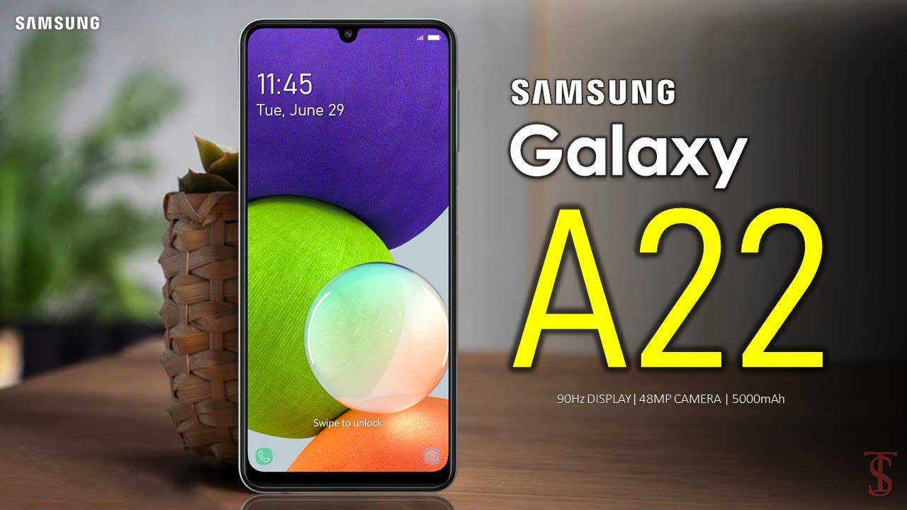 Samsung Galaxy A22 Price, Official Look, Camera, Design, Specifications, 6GB RAM, Features