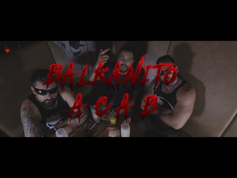 Balkanito - A.C.A.B (Official Video)