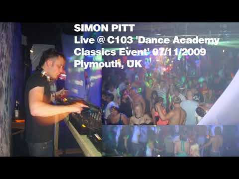 Simon Pitt Live @ C103 Dance Academy Classics Night 07-11-2009