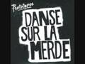 Prototypes - Danse sur la Merde