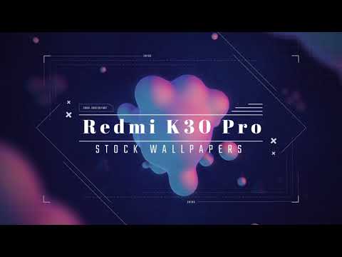 Redmi K30 Pro Stock Wallpapers