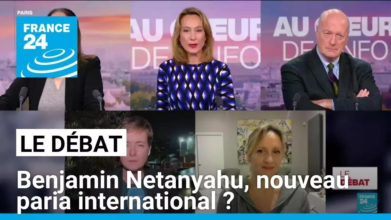 Benjamin Netanyahu, nouveau paria international ? • FRANCE 24
