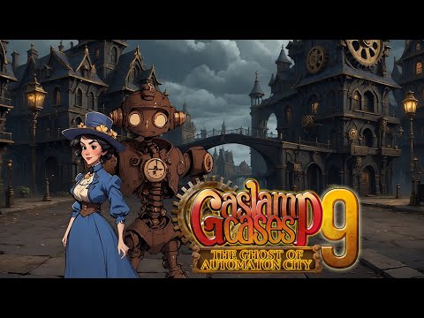Gaslamp Cases 9: The Ghost of Autmaton City Steam Key Global Trailer
