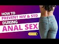 Why Anal Sex Is More Infectious For HIV Is Anal Sex Safe Anal Sex Dr Arora S Clinic