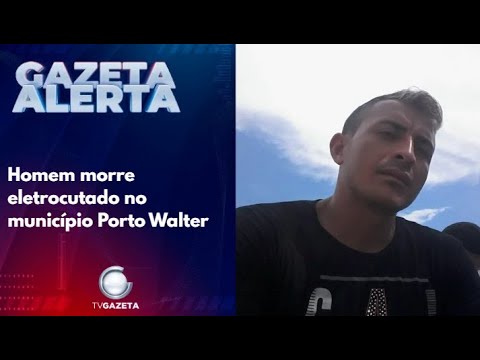 Homem morre eletrocutado no município Porto Walter
