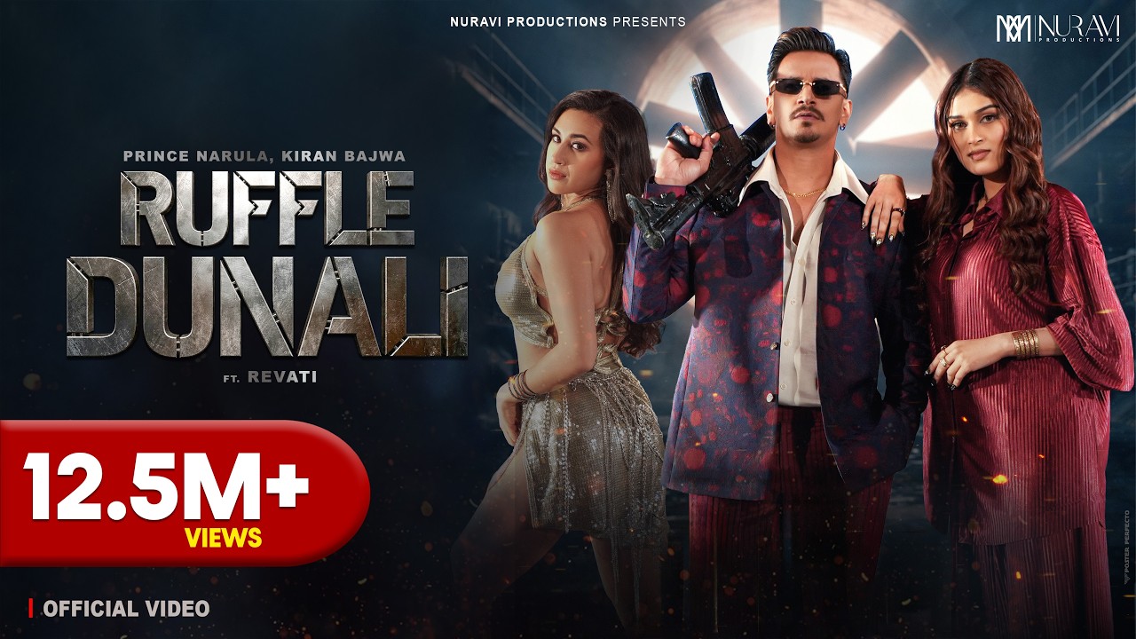 Ruffle Dunali Lyrics | Kiran Bajwa, Prince Narula