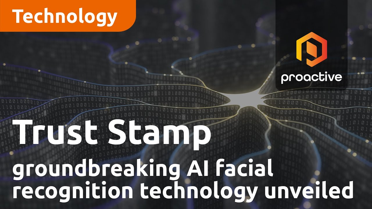 Trust Stamp's groundbreaking biometric AI facial recognition technology unveiled