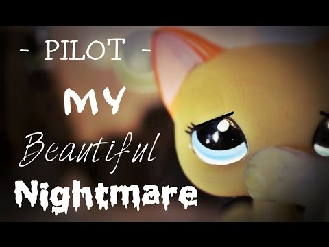 LPS: My Beautiful Nightmare Eps. 1 (Pilot)