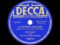 1940 Glen Gray Casa Loma - A Lover’s Lullaby (instrumental)