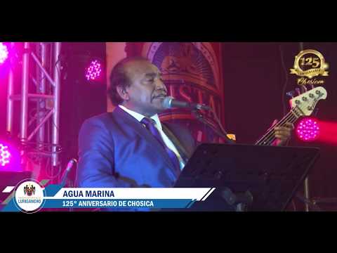 Agua Marina en Chosica - 125° Aniversario de la Villa Del Sol (PARTE I)