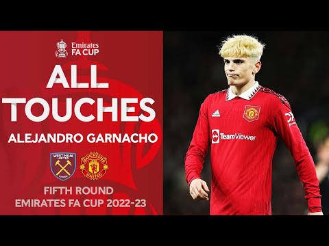 Alejandro Garnacho All Touches v West Ham United | Fifth Round | Emirates FA Cup 2022-23