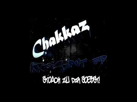Chakkaz - Stoak zu dir söbst!