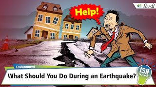 What Should You Do During an Earthquake?