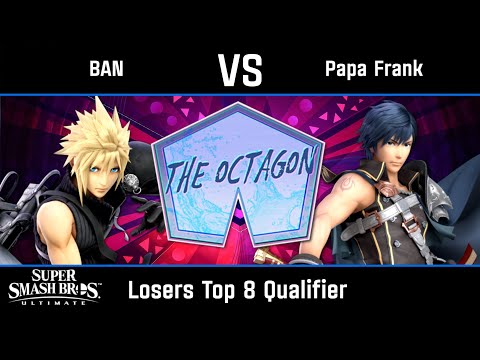 BAN (Cloud) vs Papa Frank (Chrom) - Ultimate Losers Top 8 Qualifier - Octagon #78