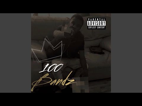 100 Bandz