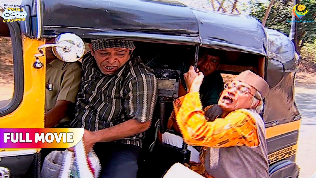 Chalti Auto me Kyu Chadhe Bapuji ! | FULL MOVIE | Taarak Mehta Ka Ooltah Chashmah