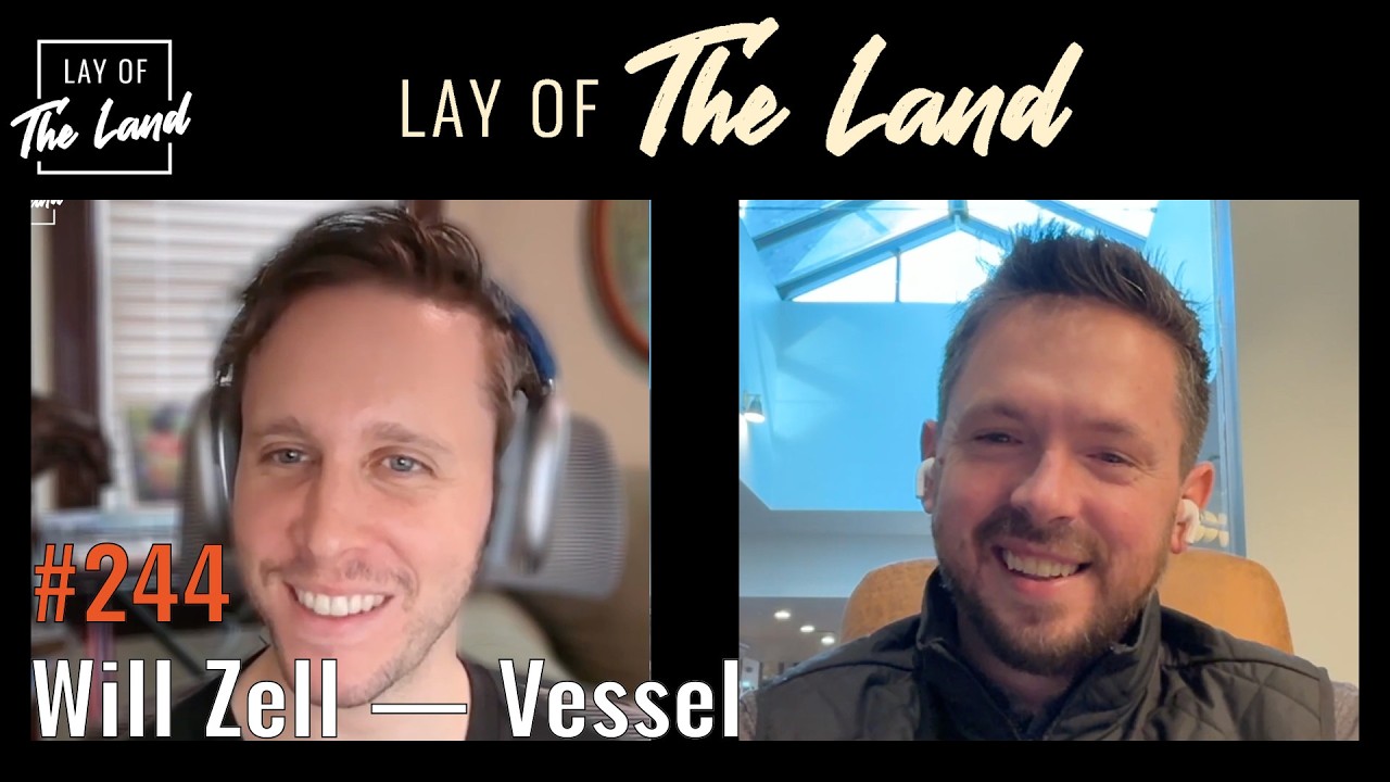 #244 Will Zell (Vessel) — Empowering Founders and Democratizing VC in Ohio