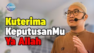 Download lagu Kuterima Keputusanmu Ya Allah - Ustadz Oemar Mita mp3