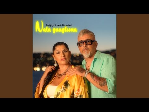 N'ata guagliona (feat. Luca Romano)