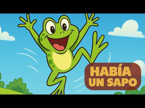 HABÍA UN SAPO | Música Cristiana Infantil - CANCIONES ALEGRES PARA NIÑOS