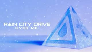 Rain City Drive - Over Me (Official Visualizer)