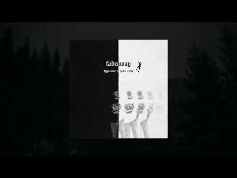TYP3ON3 - fadeaway [Prod. JAKE OHM]