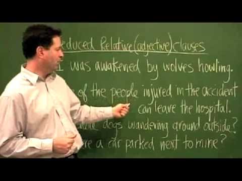 Advanced English Grammar for ESL - Reduced Relative Clauses