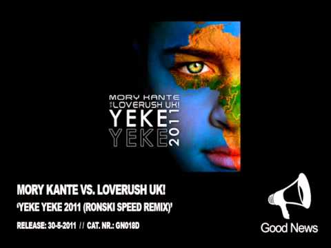 GN018 - Mory Kante vs. Loverush UK! - Yeke Yeke 2011 (Ronski Speed Remix)