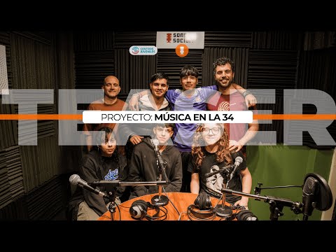 TEASER - AMOR DETRÁS DE UNA CANCIÓN, MÚSICA EN LA 34