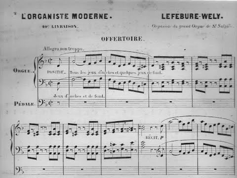Lefébure-Wély - L'Organiste Moderne, 10e L. (1867), N°1 "Offertoire en Re mineur" - Ben van Oosten