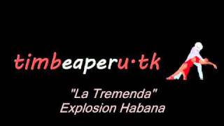 La Tremenda - Explosion Habana
