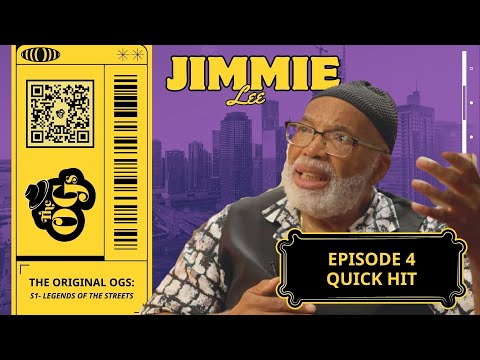 What It Truly Means to Be an OG: Jimmie Lee's Mission to Save Communities and Children - QUICK HIT