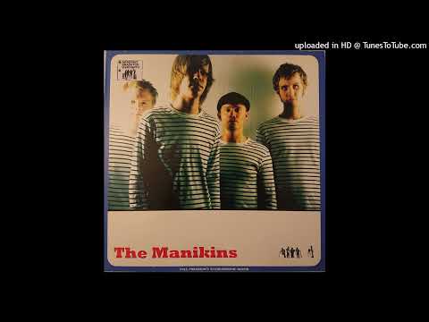 The Manikins - Leave Me Out
