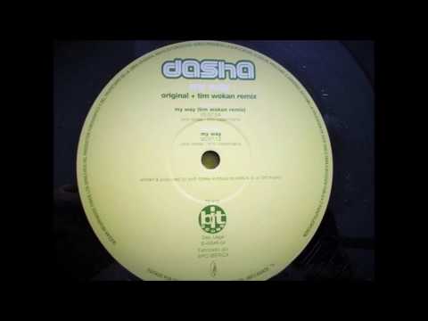 Dasha - My Way (Tim Wokan Remix) (2004)