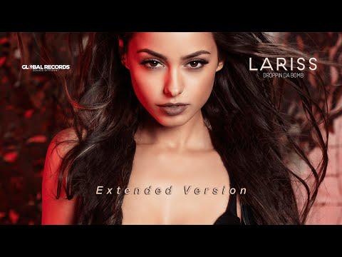 Lariss - Droppin da Bomb | Dj Asher Extended Version