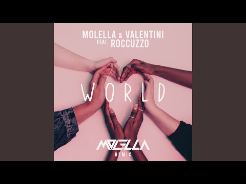 World (feat. Roccuzzo - Molella Remix)