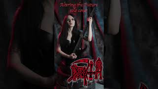 Death - Altering the Future (solo cover by Elena Verrier)