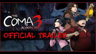 The Coma 3: Bloodlines