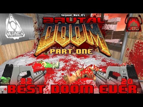 Brutal Doom! V20 Best Doom Ever Part 1