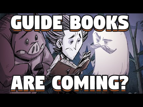 Guide Books Coming To Don't Starve Together ? - Don't Starve Together Roadmap 2023