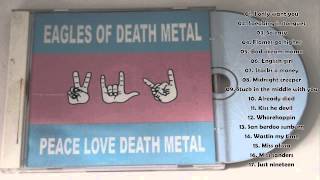 The Eagles (2004) - Death Metal Peace Love Death Metal Album