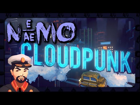 Nemo Plays: Cloudpunk #16 - Impromptu Roommates