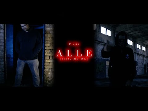 P Jay - ALLE (feat. MC RD) (Official FULL HD Video) by. EP Cinema Studio