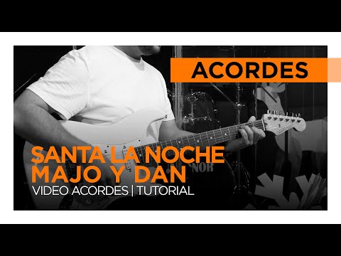 Santa La Noche - Majo y Dan